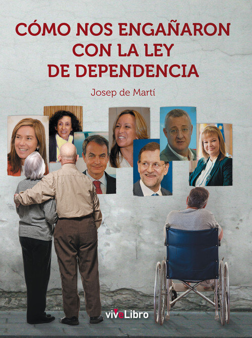 COMO NOS ENGA�ARON CON LA LEY DE DEPENDENCIA