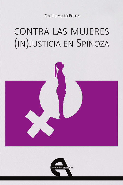 CONTRA LAS MUJERES, (IN)JUSTICIA EN SPINOZA