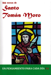 SANTO TOMAS MORO - UN PENSAMIENTO PARA CADA DIA