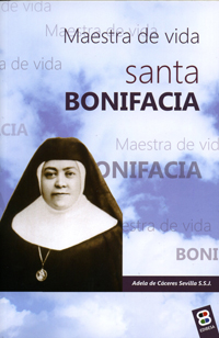 SANTA BONIFACIA MAESTRA DE VIDA