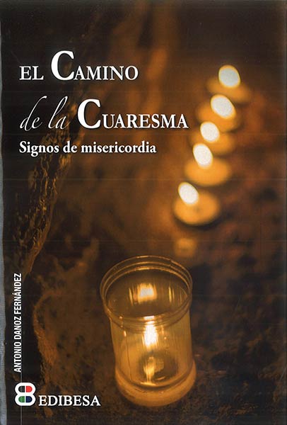 CAMINO DE LA CUARESMA,EL
