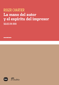 MANO DEL AUTOR Y EL ESPIRITU DEL IMPRESOR, LA