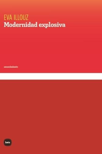 MODERNIDAD EXPLOSIVA
