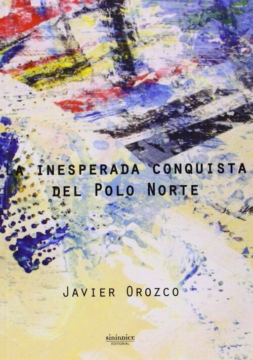 INESPERADA CONQUISTA DEL POLO NORTE,LA