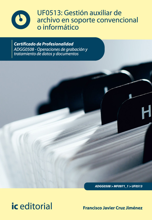 GESTION AUXILIAR DE ARCHIVO EN SOPORTE CONVENCIONAL O INFORM