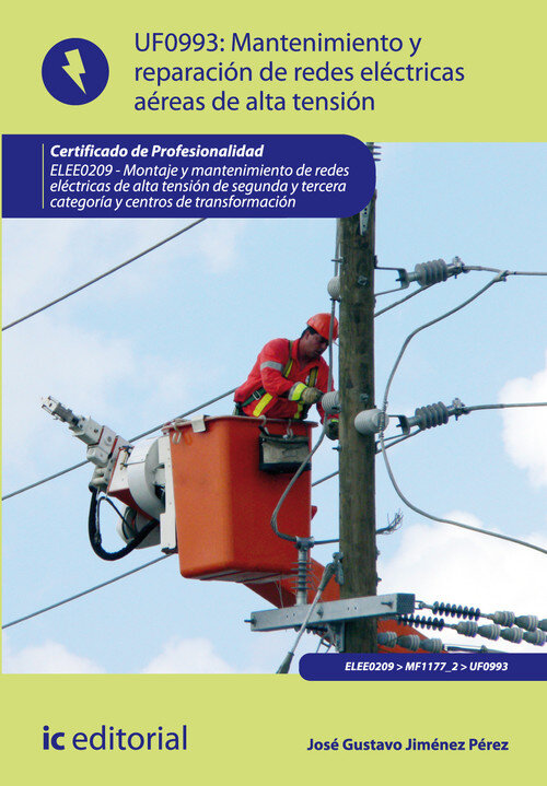 MANTENIMIENTO DE REDES ELECTRICAS AEREAS DE ALTA TENSION. EL
