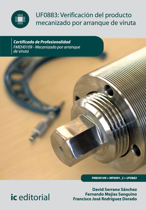 VERIFICACION DEL PRODUCTO MECANIZADO POR ARRANQUE DE VIRUTA.