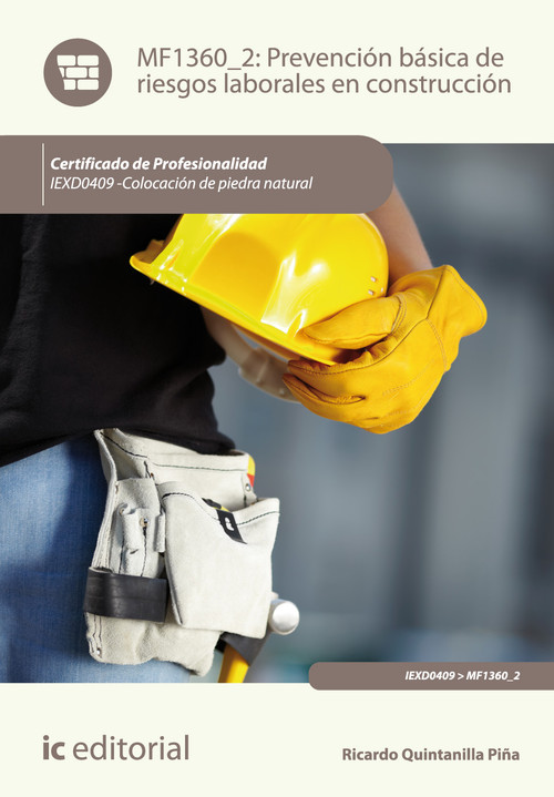 PREVENCION BASICA DE RIESGOS LABORALES EN CONSTRUCCION. IEXD