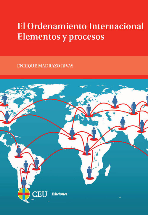 ORDENAMIENTO INTERNACIONAL, EL. ELEMENTOS Y PROCESOS