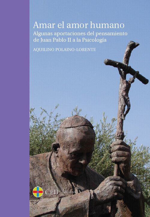 AMAR EL AMOR HUMANO. ALGUNAS APORTACIONES DEL PENSAMIENTO D