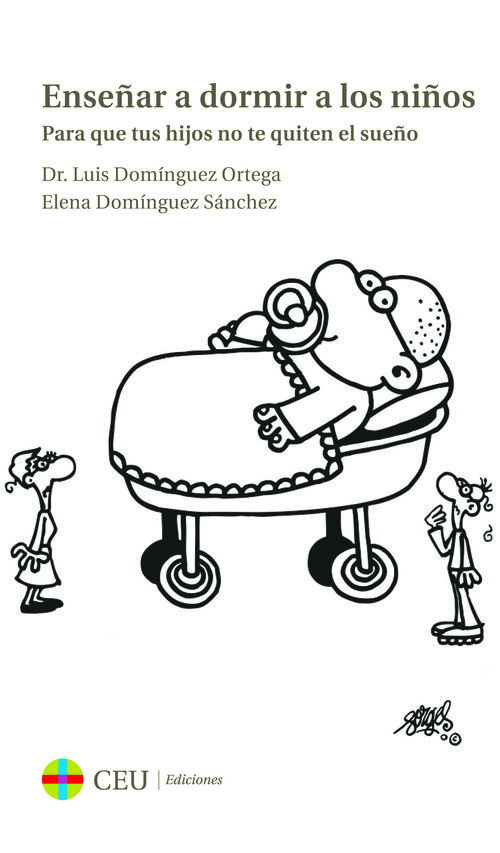 ENSE�AR A DORMIR A LOS NI�OS. PARA QUE TUS HIJOS NO TE QUITE