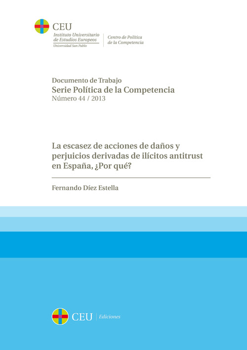 ESCASEZ DE ACCIONES DE DA�OS Y PERJUICIOS DERIVADAS DE ILICI