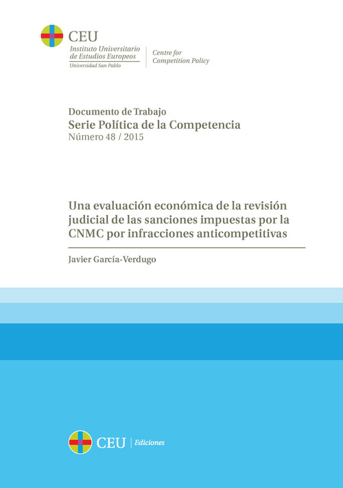 UNA EVALUACION ECONOMICA DE LA REVISION JUDICIAL DE LAS SANC