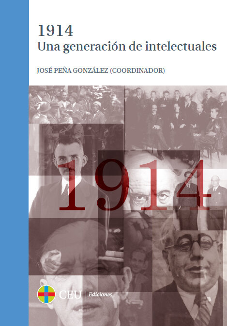 1914, UNA GENERACION DE INTELECTUALES