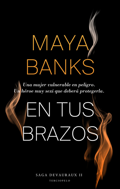 EN TUS BRAZOS (DEVERAUX 2)
