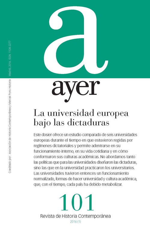 REVISTA AYER 101 LA UNIVERSIDAD EUROPEA BAJO LAS DICTADURAS