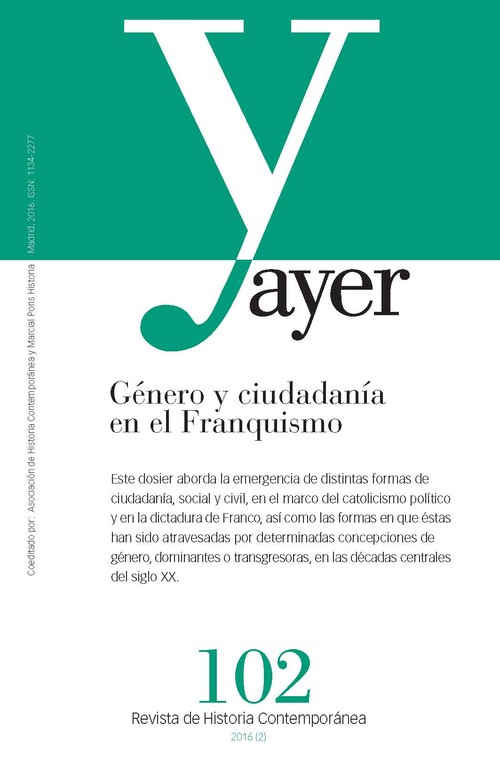 REVISTA AYER 102 GENERO Y CIUDADANIA EN EL FRANQUISMO