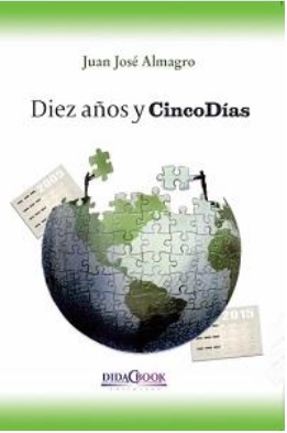 DIEZ A�OS Y CINCO DIAS
