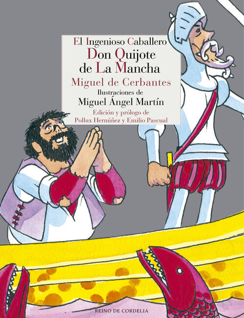 INGENIOSO CABALLERO DON QUIJOTE DE LA MANCHA, EL