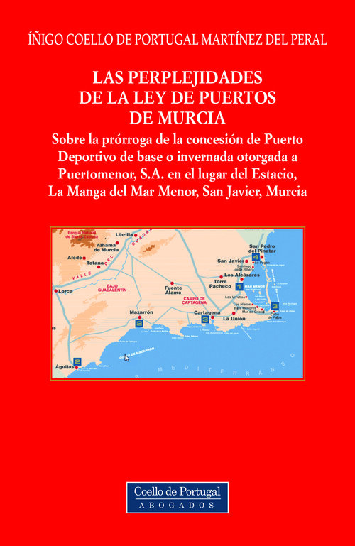 PERPLEJIDADES DE LA LEY DE PUERTOS DE MURCIA, LAS