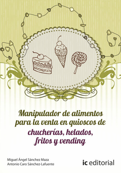 MANIPULADOR DE ALIMENTOS PARA LA VENTA EN QUIOSCOS DE CHUCHE