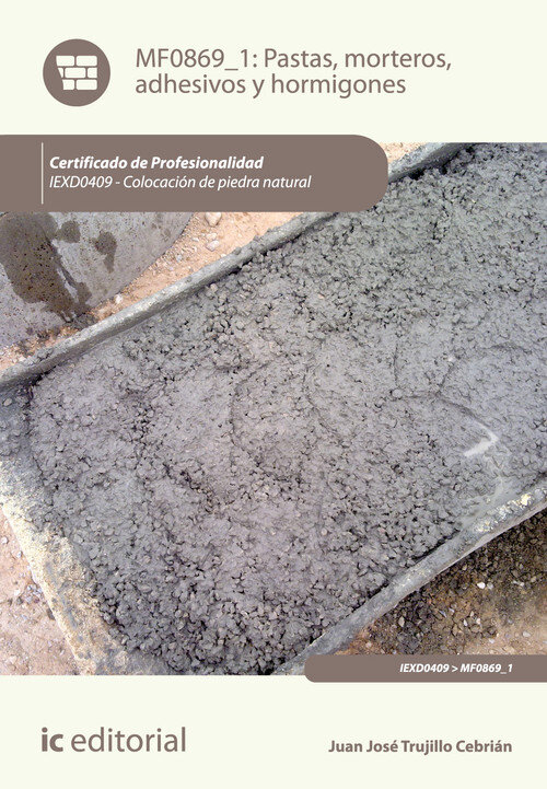 PASTAS, MORTEROS, ADHESIVOS Y HORMIGONES. IEXD0409
