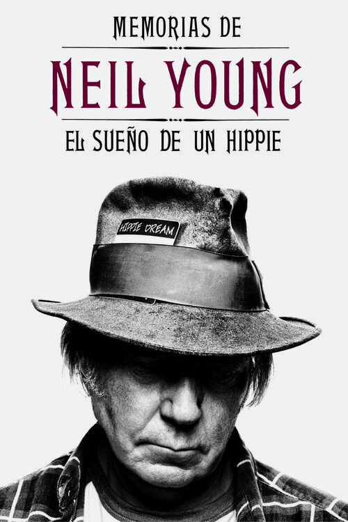 MEMORIAS DE NEIL YOUNG EL SUE�O DE UN HIPPIE