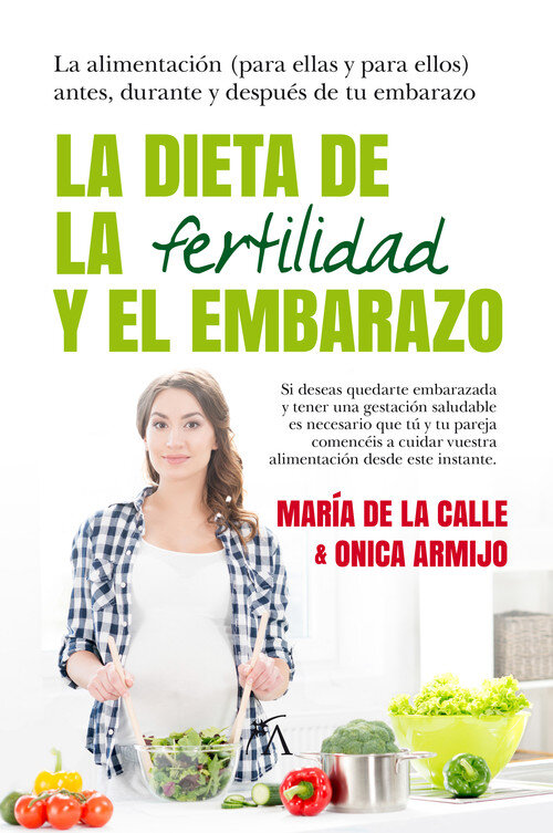 DIETA DE LA FERTILIDAD Y EL EMBARAZO,LA