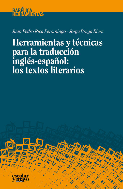 HERRAMIENTAS Y TECNICAS PARA LA TRADUCCION INGLES-ESPA�OL: L