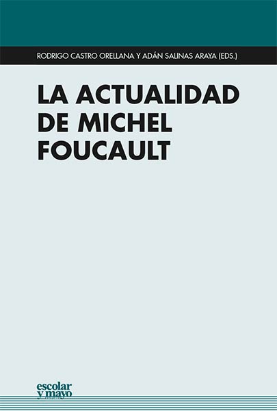 ACTUALIDAD DE MICHEL FOUCAULT