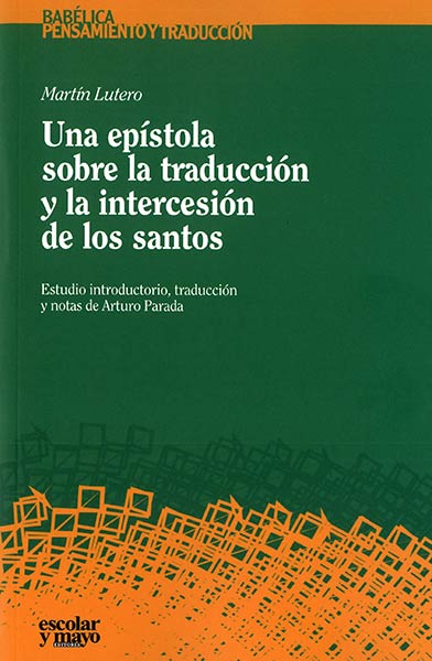 UNA EPISTOLA SOBRE LA TRADUCCION Y LA INTERCESION DE LOS SAN