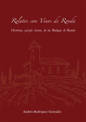 RELATOS CON VINOS DE RONDA