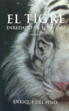 TIGRE ENREDADO EN EL ESPINO,EL