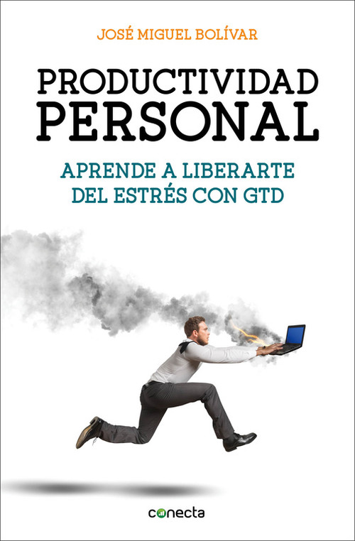 PRODUCTIVIDAD PERSONAL-APRENDE A LIBERARTE DEL ESTRES CON G