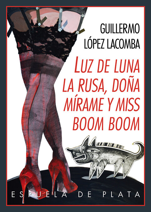 LUZ DE LUNA, LA RUSA, DO�AMIRAME Y MISS BOOM BOOM