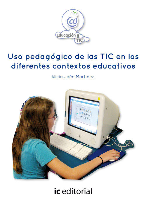 USO PEDAGOGICO DE LAS TIC EN LOS DIFERENTES CONTEXTOS EDUCAT