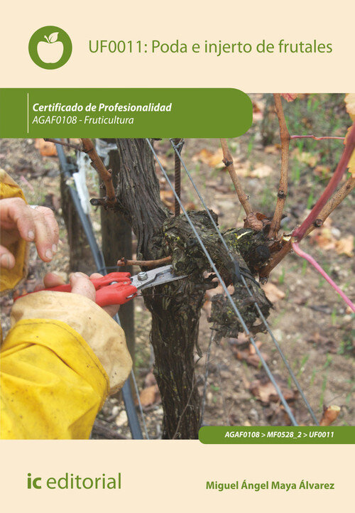PODA E INJERTO DE FRUTALES. AGAF0108