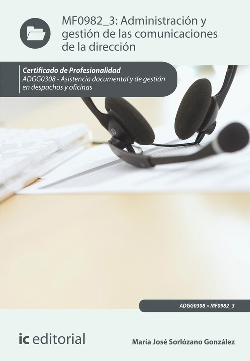 ADMINISTRACION Y GESTION DE LAS COMUNICACIONES DE LA DIRECCI