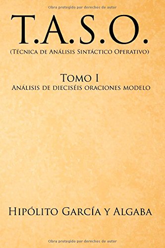 T,A,S,O, (TECNICA DE ANALISIS SINTACTICO OPERATIVO)
