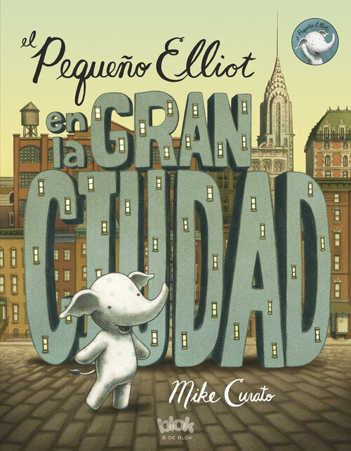PEQUE�O ELLIOT EN LA GRAN CIUDAD, EL