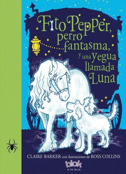 FITO PEPPER, PERRO FANTASMA Y UNA YEGUA