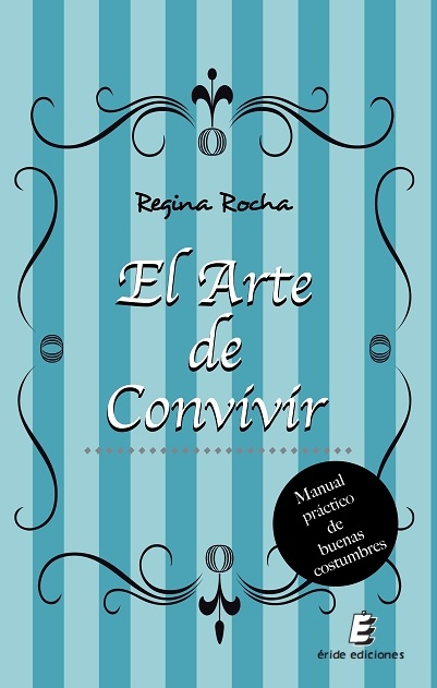 ARTE DE CONVIVIR,EL