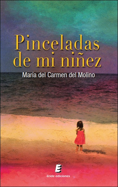 PINCELADAS DE MI NI�EZ