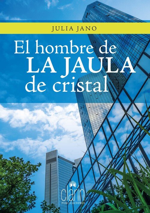 HOMBRE DE LA JAULA DE CRISTAL, EL