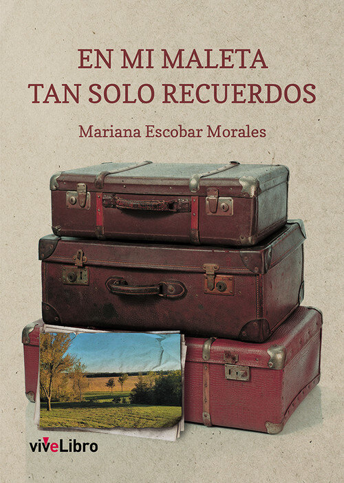 EN MI MALETA TAN SOLO RECUERDOS