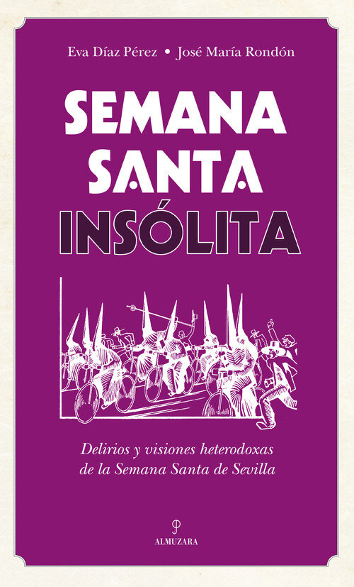 SEMANA SANTA INSOLITA