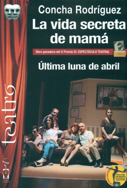 VIDA SECRETA DE MAMA ULTIMA LUNA DE ABRIL,,LA