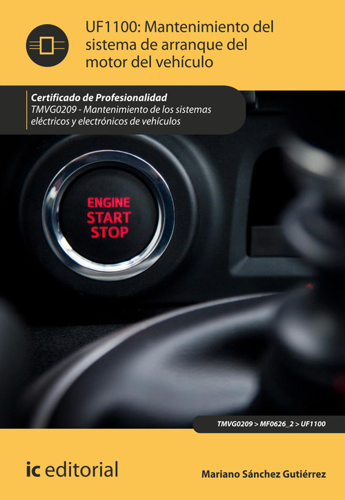 MANTENIMIENTO DEL SISTEMA DE ARRANQUE DEL MOTOR DEL VEHICULO