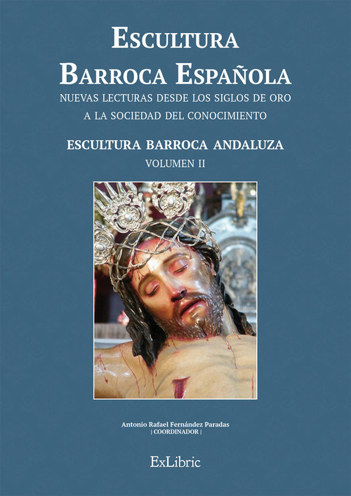 ESCULTURA BARROCA ESPA�OLA ESCULTURA BARROCA ANDALUZA