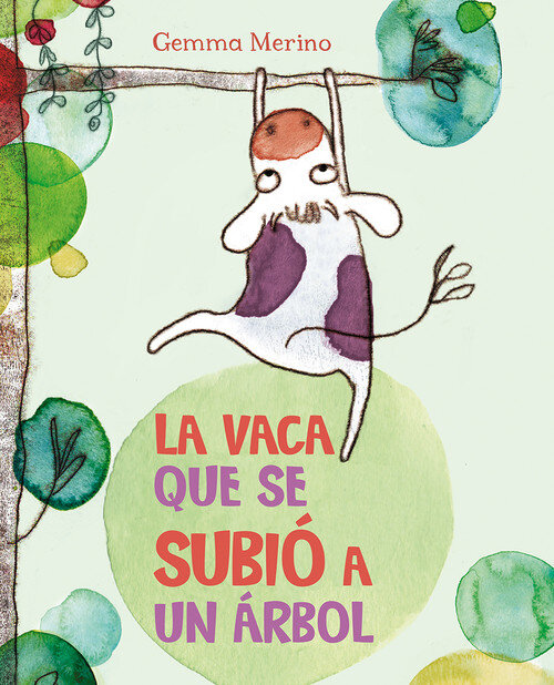 VACA QUE SE SUBIO A UN ARBOL,LA